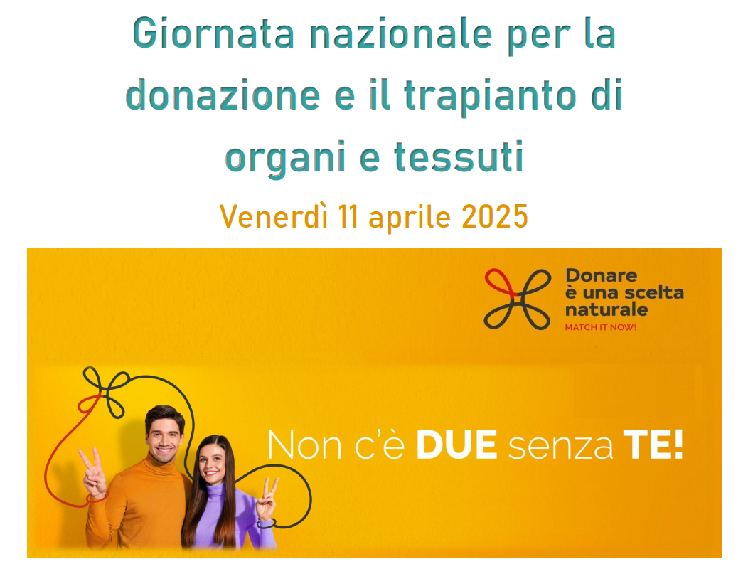 11 APRILE - GIORNATA NAZIONALE PER LA DONAZIONE E IL TRAPIANTO DI ORGANI E TESSUTI