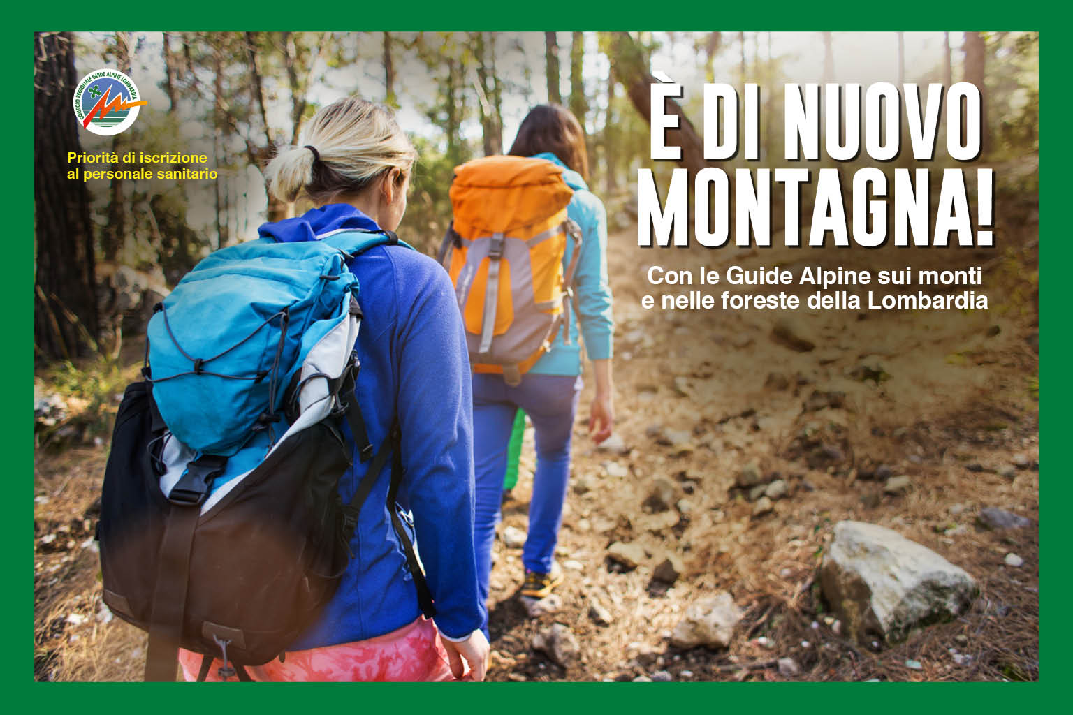 Progetto Regione Lombardia E’ DI NUOVO MONTAGNA: escursioni gratuite sulle montagne lombarde