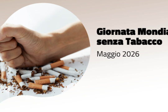 31 Maggio – Giornata Mondiale senza tabacco